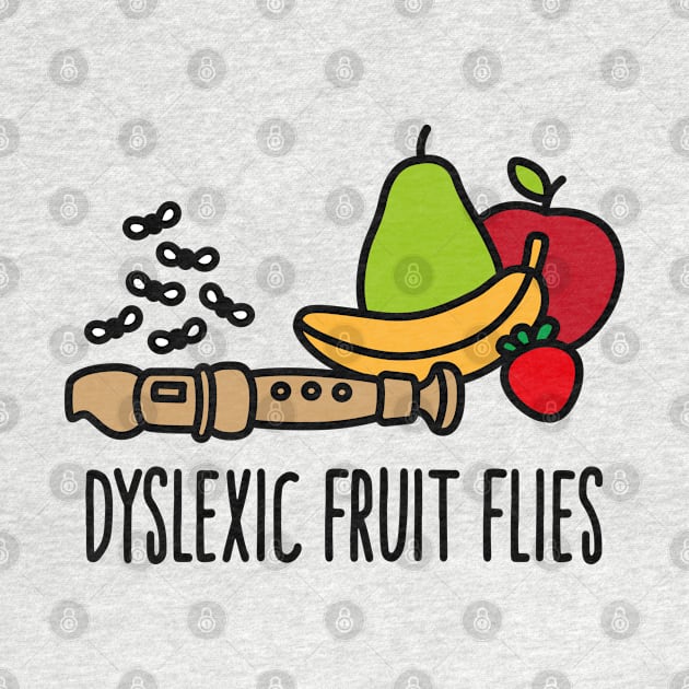 Dyslexic fruit flies dyslexia reading disorder pun by LaundryFactory